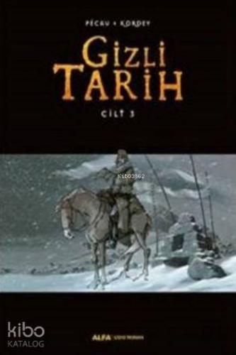 Gizli Tarih Cilt 3