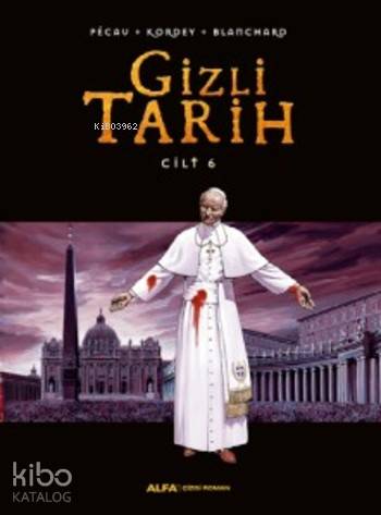 Gizli Tarih Cilt 6 - Kitapiks.com
