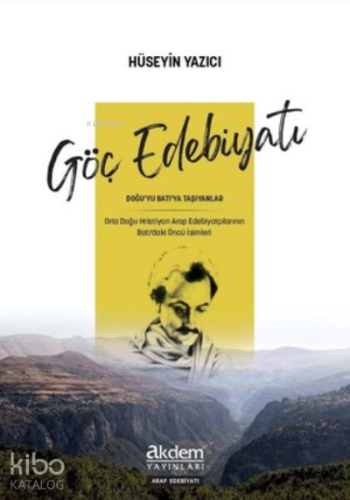 Göç Edebiyatı ;Doğu’yu Batı’ya Taşıyanlar - Kitapiks.com