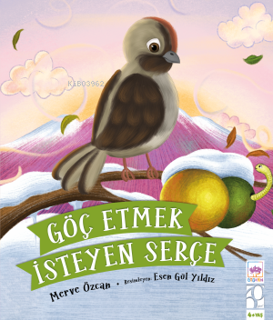 Göç Etmek İsteyen Serçe - Kitapiks.com