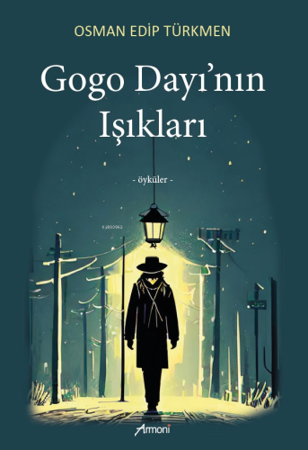 Gogo Dayı'nın Işıkları - Kitapiks.com