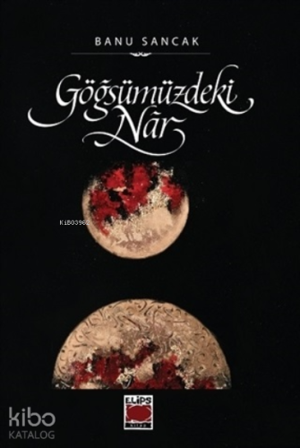 Göğsümüzdeki Nar - Kitapiks.com