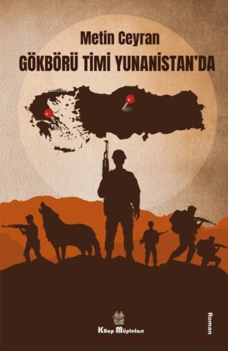 Gökbörü Timi Yunanistan'da - Kitapiks.com