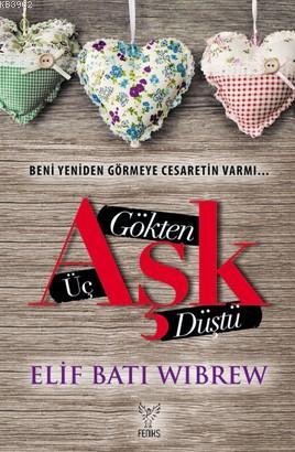 Gökten Üç Aşk Düştü