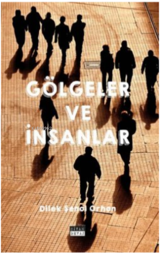 Gölgeler ve İnsanlar