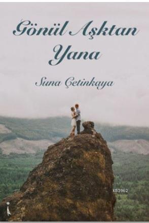 Gönül Aşktan Yana - Kitapiks.com