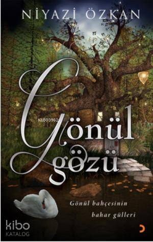 Gönül Gözü - Kitapiks.com