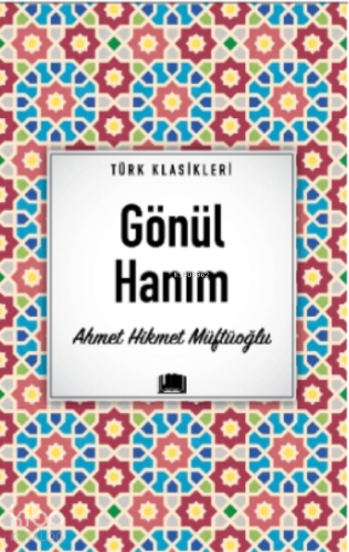 Gönül Hanım - Kitapiks.com