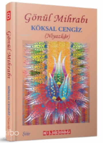 Gönül Mihrabı - Kitapiks.com