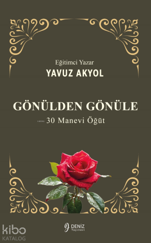 Gönülden Gönüle;30 Manevi Öğüt - Kitapiks.com