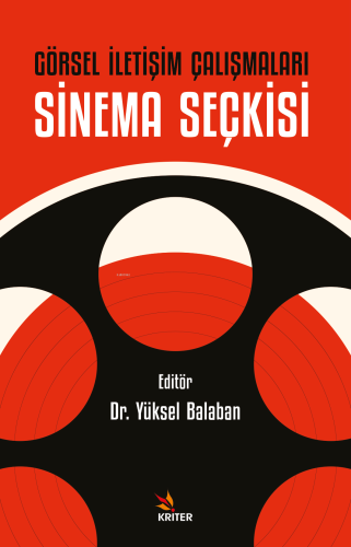 Görsel İletişim Çalışmaları: Sinema Seçkisi - Kitapiks.com