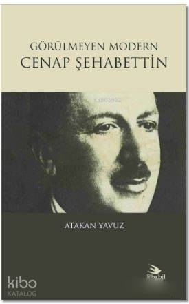 Görülmeyen Modern Cenap Şehabettin