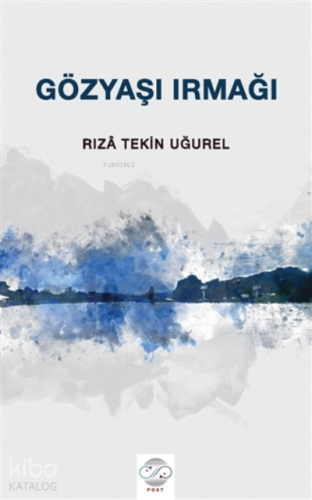Gözyaşı Irmağı - Kitapiks.com