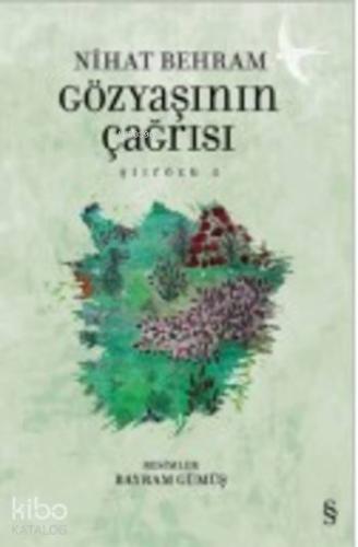Gözyaşının Çağrısı; Şiirözü 3 - Kitapiks.com