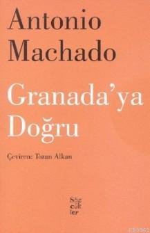 Granada'ya Doğru - Kitapiks.com