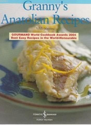 Granny's Anatolian Recipes - Kitapiks.com