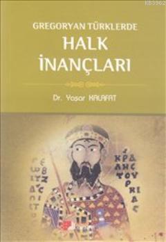 Gregoryan Türklerde Halk İnançları