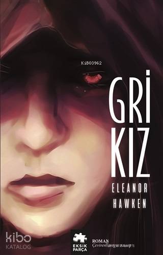Gri Kız - Kitapiks.com