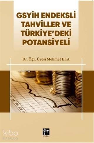 GSYİH Endeksli Tahviller ve Türkiye'deki Potansiyeli - Kitapiks.com