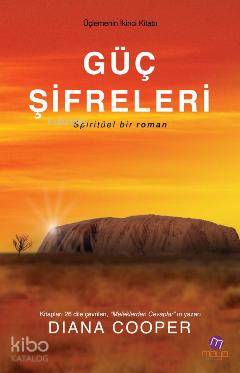 Güç Şifreleri; Spiritüel Bir Roman