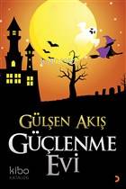 Güçlenme Evi - Kitapiks.com