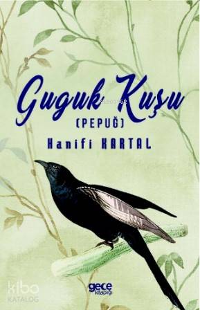 Guguk Kuşu; (Pepuğ)