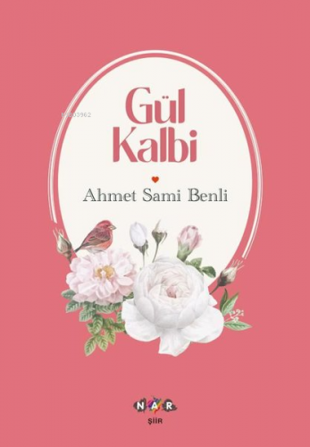 Gül Kalbi - Kitapiks.com