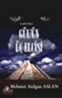 Gül´ün Üç Elcisi - Kitapiks.com