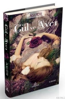 Gül ve Avcı