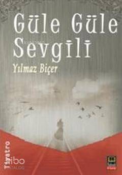 Güle Güle Sevgili