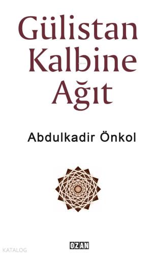 Gülistan Kalbine Ağıt - Kitapiks.com