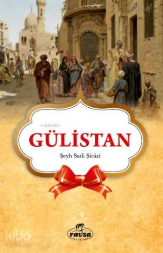 Gülistan (Seçmeler) - Kitapiks.com