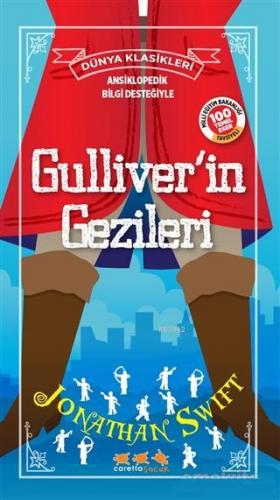 Gulliver'in Gezileri; Ansiklopedik Bilgi Desteğiyle