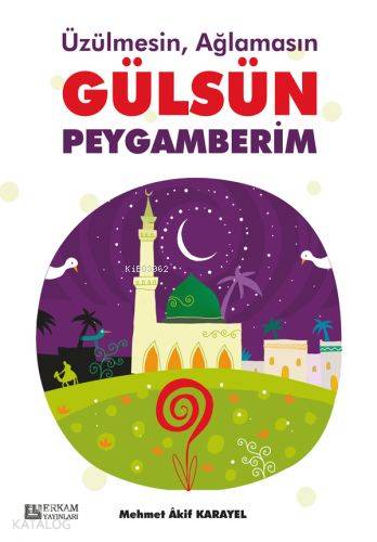 Gülsün Peygamberim - Kitapiks.com