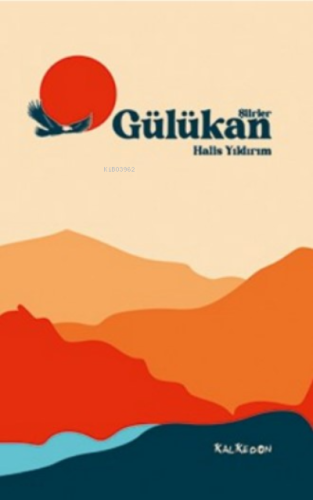 Gülükan - Şiirler - Kitapiks.com