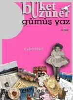 Gümüş Yaz - Kitapiks.com