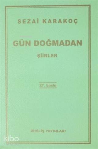 Gün Doğmadan; Şiirler