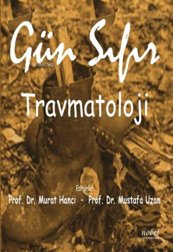 Gün Sıfır Travmatoloji - Kitapiks.com