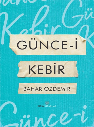 Günce-i Kebir - Kitapiks.com