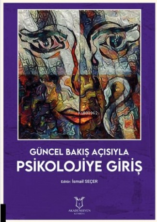 Güncel Bakış Açısıyla Psikolojiye Giriş