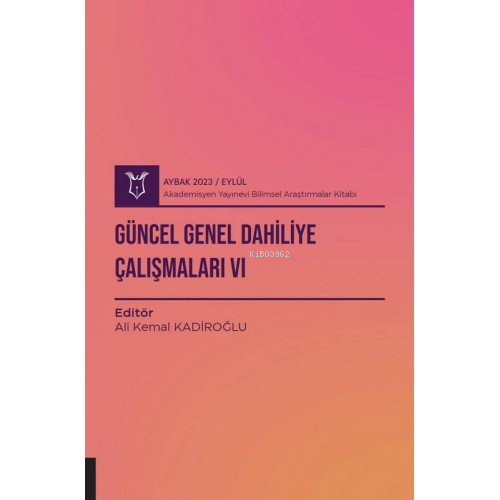 Güncel Genel Dahiliye Çalışmaları VI ( Aybak 2023 Eylül )