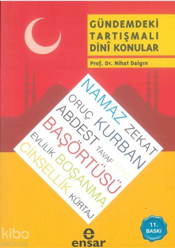 Gündemdeki Tartışmalı Dini Konular - Kitapiks.com