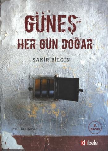 Güneş Her Gün Doğar