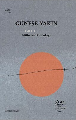 Güneşe Yakın
