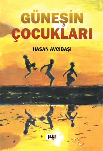 Güneşin Çocukları - Kitapiks.com