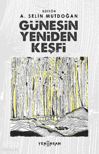 Güneşin Yeniden Keşfi - Kitapiks.com
