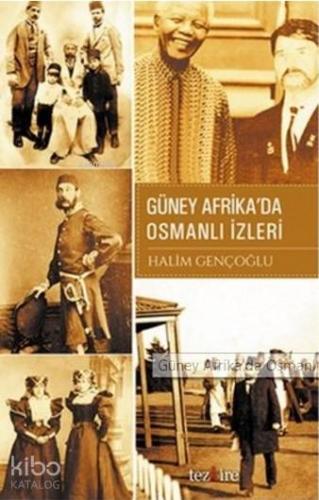 Güney Afrika'da Osmanlı İzleri - Kitapiks.com
