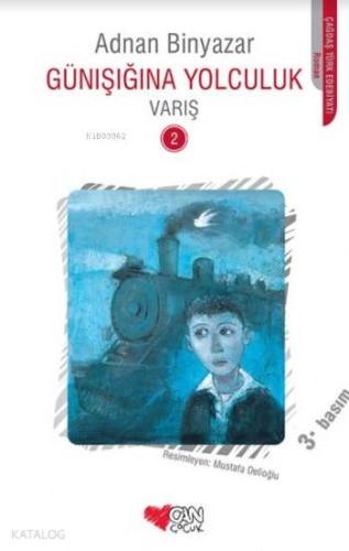 Günışığına Yolculuk; Varış 2