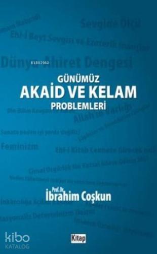 Günümüz Akaid ve Kelam Problemleri - Kitapiks.com