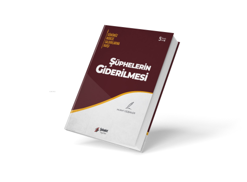 Günümüz Mürcie Saldırılarına Karşı Şüphelerin Giderilmesi